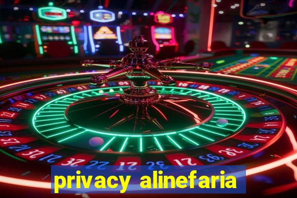 privacy alinefaria